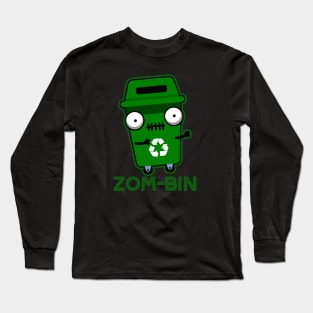 Zom-bin Cute Halloween Zombie Trash Bin Pun Long Sleeve T-Shirt